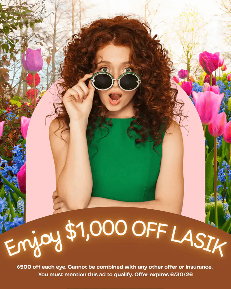 Enjoy $1000 Off LASIK